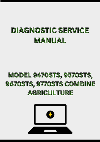 MODEL 9470STS, 9570STS, 9670STS, 9770STS S.AMERICA COMBINE DIAGNOSTIC SERVICE MANUAL - PDF