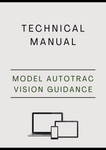MODEL AUTOTRAC VISION GUIDANCE SYSTEM TRACTOR TECHNICAL MANUAL - PDF