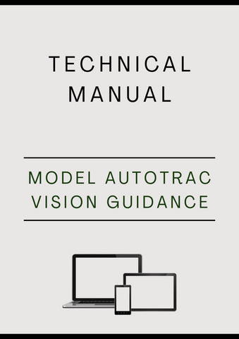 MODEL AUTOTRAC VISION GUIDANCE SYSTEM TRACTOR TECHNICAL MANUAL - PDF