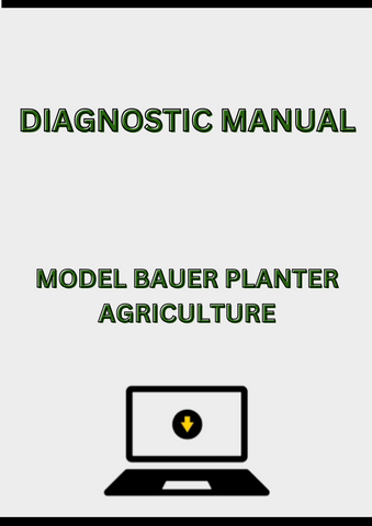 MODEL BAUER PLANTER DIAGNOSTIC MANUAL - PDF