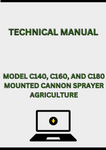 MODEL C140, C160, AND C180 MOUNTED CANNON SPRAYER TECHNICAL MANUAL - PDF