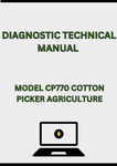 MODEL CP770 COTTON PICKER DIAGNOSTIC TECHNICAL MANUAL - PDF
