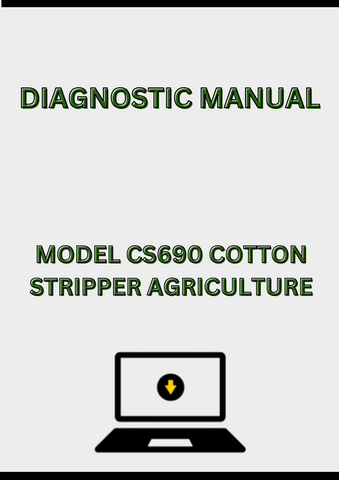 MODEL CS690 COTTON STRIPPER DIAGNOSTIC MANUAL (TM124919) - PDF