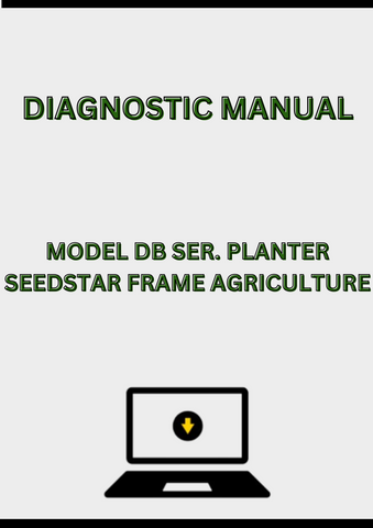 MODEL DB SER. PLANTER SEEDSTAR FRAME DIAGNOSTIC MANUAL - PDF