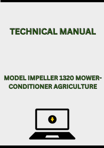 MODEL IMPELLER 1320 MOWER-CONDITIONER TECHNICAL MANUAL - PDF