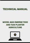 MODEL MAX-EMERGE 7000 AND 7100 PLANTER TECHNICAL MANUAL - PDF