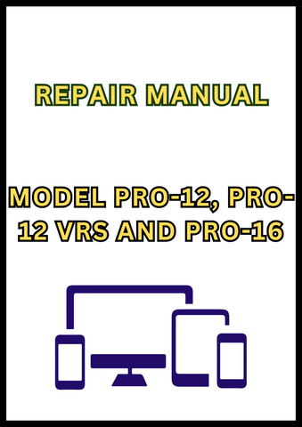 MODEL PRO-12, PRO-12 VRS AND PRO-16 PICKING UNIT REPAIR MANUAL - PDF