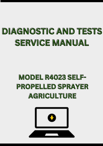 MODEL R4023 SELF-PROPELLED SPRAYER DIAGNOSTIC AND TESTS SERVICE MANUAL - PDF