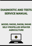 MODEL R4030, R4038, R4045 SELF-PROPELLED SPRAYER DIAGNOSTIC AND TESTS SERVICE MANUAL - PDF