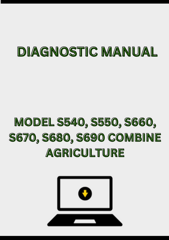 MODEL S540, S550, S660, S670, S680, S690 COMBINE DIAGNOSTIC MANUAL - PDF