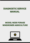 MODEL W235 FORAGE WINDROWER DIAGNOSTIC SERVICE MANUAL - PDF