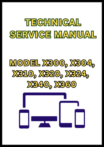 MODEL X300, X304, X310, X320, X324, X340, X360 TRACTOR TECHNICAL SERVICE MANUAL - PDF