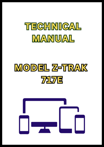 MODEL Z-TRAK 717E ZERO-TURN MOWER TECHNICAL MANUAL - PDF
