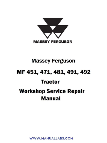 Massey Ferguson MF 451, 471, 481, 491, 492 Tractor Workshop Service Repair Manual