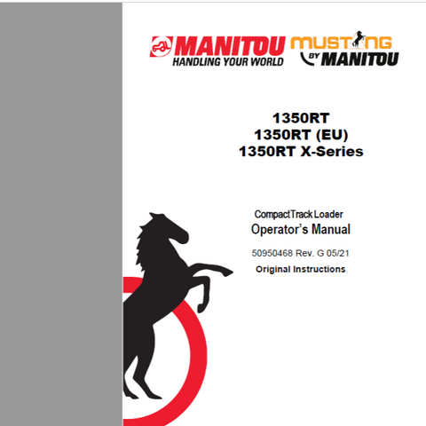 Mustang 1350RT Track Loader Operator Manual (50950468G) 