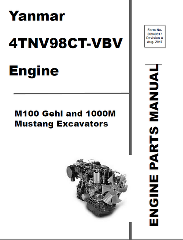 Yanmar 4TNV98CT-VBV Engine M100 Gehl and 1000M Mustang Excavators Parts Catalog Manual 50940517 PDF Download - Manual labs