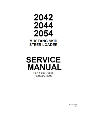 Mustang 2042, 2044, 2054 - Skid Steer Loader Manual 000-78025 