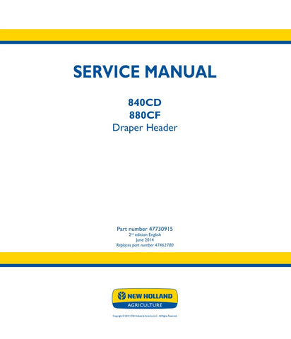 Discover the essential New Holland 840CD and 880CF Draper Header Service Manual (Part Number: 47730915) in a convenient PDF format. This comprehensive guide is designed to provide you with all the necessary information to maintain and troubleshoot your equipment effectively.