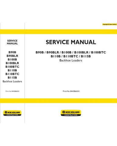 NEW HOLLAND B100B, B100BLR, B100BTC, B110B, B110BTC, B115B, B90B AND B90BLR BACKHOE LOADER SERVICE MANUAL - PDF