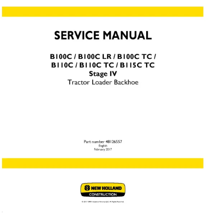 NEW HOLLAND B100C, B100C LR, B100C TC, B110C, B110C TC AND B115C TC BACKHOE LOADER SERVICE MANUAL - PDF