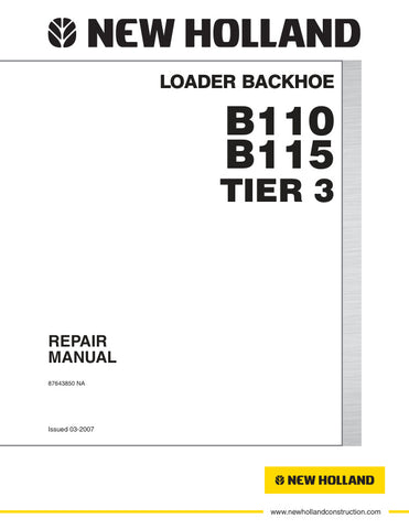 Unlock the full potential of your New Holland B110 and B115 Loader Backhoe with the comprehensive Repair Manual (Part No. 87643850). This PDF file is an essential resource for both seasoned mechanics and DIY enthusiasts, providing detailed instructions and diagrams to ensure efficient repairs and maintenance.