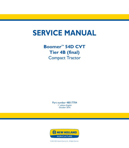 Unlock the full potential of your New Holland Boomer 54D CVT Tier 4B Compact Tractor with the comprehensive Service Manual (48017704) in PDF format. This essential guide provides detailed insights into maintenance, troubleshooting, and repair procedures, ensuring your tractor operates at peak performance. With easy navigation and clear illustrations, you'll have the knowledge to tackle any issue confidently, prolonging the life of your equipment and maximizing productivity. Don't miss out on this invaluable