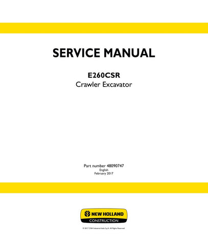 Unlock the full potential of your New Holland E260CSR Crawler Excavator with the comprehensive Service Manual (48090747) in PDF format. This essential guide provides detailed insights into maintenance, troubleshooting, and repair procedures, ensuring your equipment operates at peak performance.