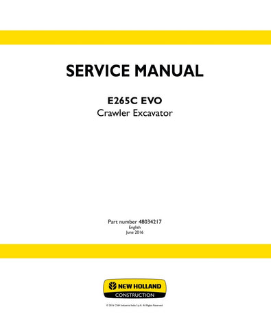 Discover the ultimate resource for maintaining your New Holland E265C EVO Crawler Excavator with the comprehensive Service Manual (Part Number: 48034217). This PDF file is designed to provide you with detailed insights and step-by-step instructions, ensuring that you can perform repairs and maintenance with confidence.