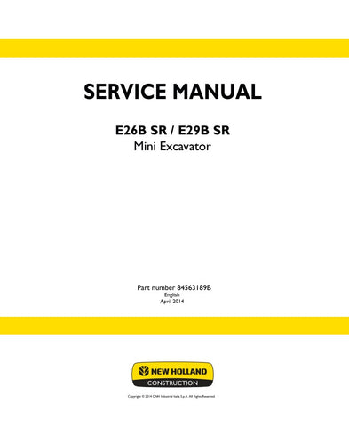 Unlock the full potential of your New Holland E26B SR and E29B SR Mini Excavators with the comprehensive Service Manual (Part Number: 84563189B). This PDF file is an essential resource for operators and technicians alike, providing detailed insights into maintenance, troubleshooting, and repair procedures tailored specifically for these models.