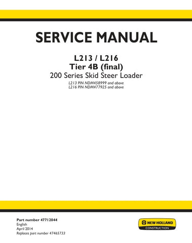 Discover the essential resource for maintaining your New Holland L213 and L216 equipment with the Tier 4B (Final) Service Manual, part number 47712044. This comprehensive PDF file is designed to provide you with detailed information on servicing and troubleshooting, ensuring your machinery operates at peak performance.