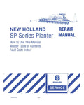 NEW HOLLAND SP280, SP380, SP480 AND SP580 PLANTER REPAIR MANUAL - PDF
