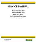 NEW HOLLAND SPEEDROWER 220 AND 260 TIER 4B FINAL SELF-PROPELLED WINDROWER SERVICE MANUAL - PDF