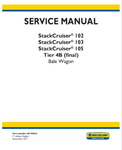 NEW HOLLAND STACKCRUISER 102, 103 AND 105 TIER 4B FINAL BALE WAGON SERVICE MANUAL - PDF