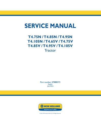 Unlock the full potential of your New Holland T4 series tractors with the comprehensive Service Manual (47888373) available in PDF format. This essential guide covers models T4.65V, T4.75V, T4.85V, T4.95V, T4.105V, T4.75N, T4.85N, T4.95N, and T4.105N, providing detailed instructions for maintenance, troubleshooting, and repairs. With easy navigation and clear diagrams, this manual ensures you can keep your equipment running smoothly and efficiently, saving you time and money on costly repairs. Invest in yo
