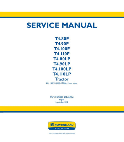 Unlock the full potential of your New Holland T4 series tractors with the comprehensive Service Manual (51525992) available in a convenient PDF format. This essential guide covers models T4.80F, T4.90F, T4.100F, T4.110F, T4.80LP, T4.90LP, T4.100LP, and T4.110LP, providing you with detailed insights into maintenance, troubleshooting, and repair procedures.