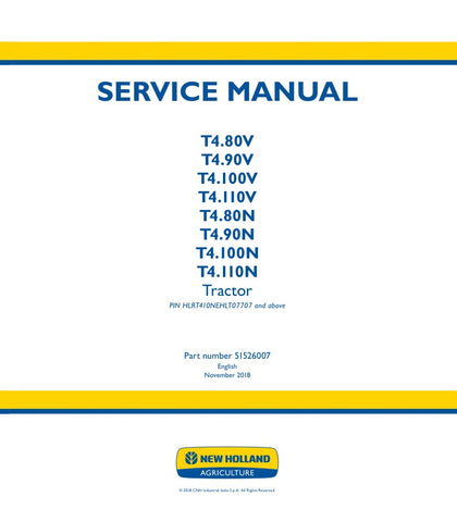 Unlock the full potential of your New Holland T4 series tractors with the comprehensive Service Manual (51526007) available in PDF format. This essential guide covers models T4.80V, T4.90V, T4.100V, T4.110V, T4.80N, T4.90N, T4.100N, and T4.110N, providing detailed instructions for maintenance, troubleshooting, and repairs. With easy-to-follow diagrams and expert tips, this manual ensures you can keep your equipment running smoothly and efficiently, maximizing productivity on your farm or job site. Don't 
