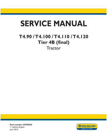 Unlock the full potential of your New Holland T4 series tractor with the comprehensive T4.90, T4.100, T4.110, and T4.120 Tier 4B (Final) Service Manual. This PDF file, catalog number 47878245, is an essential resource for both seasoned professionals and DIY enthusiasts, providing detailed insights into maintenance, troubleshooting, and repair procedures.