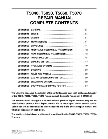 Unlock the full potential of your New Holland T5040, T5050, T5060, and T5070 tractors with the comprehensive Repair Manual (84195947) available in PDF format. This essential guide is designed to provide you with detailed instructions and insights, ensuring that you can perform maintenance and repairs with confidence.