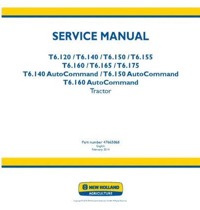 NEW HOLLAND T6.120, T6.140, T6.150, T6.155, T6.160, T6.165, T6.175, T6.140, T6.150 AND T6.160 TRACTOR SERVICE MANUAL - PDF