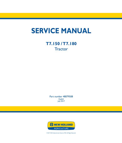 Discover the ultimate resource for maintaining your New Holland T7.150 and T7.180 tractors with the comprehensive Service Manual (48079508) in PDF format. This essential guide provides detailed information on troubleshooting, repairs, and maintenance procedures, ensuring your equipment operates at peak performance.