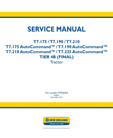 Unlock the full potential of your New Holland T7 series tractors with the comprehensive Autocommand Tier 4B (Final) Service Manual (47936463) in PDF format. This essential guide provides detailed insights into maintenance, troubleshooting, and repair procedures specifically tailored for models T7.175, T7.190, T7.210, and T7.225. With easy navigation and clear illustrations, this manual ensures you can keep your equipment running smoothly and efficiently, maximizing productivity on the field. Invest in this 
