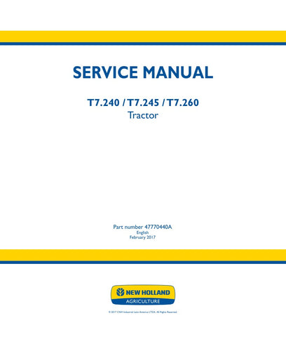  Unlock the full potential of your New Holland T7.240, T7.245, and T7.260 tractors with the comprehensive Service Manual (47770440A) in PDF format. This essential guide provides detailed insights into maintenance, troubleshooting, and repair procedures, ensuring your equipment operates at peak performance.
