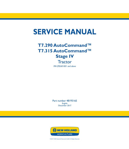 Unlock the full potential of your New Holland T7.290 and T7.315 Autocommand tractors with the comprehensive Service Manual (48193165). This PDF file is an essential resource for both seasoned professionals and DIY enthusiasts, providing detailed insights into maintenance, troubleshooting, and repair procedures tailored specifically for Stage IV models.