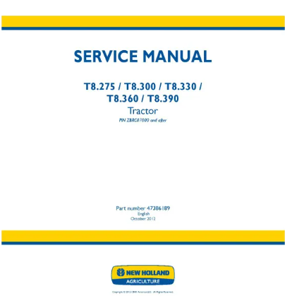 NEW HOLLAND T8.275, T8.300, T8.330, T8.360 AND T8.390 TRACTOR SERVICE MANUAL - PDF