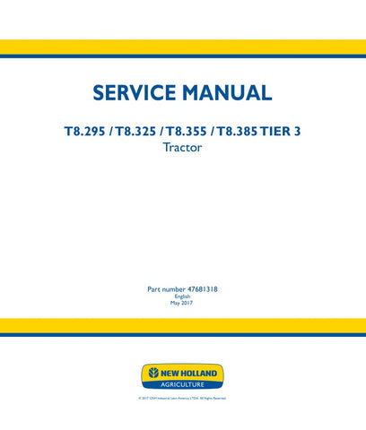 Unlock the full potential of your New Holland T8.295, T8.325, T8.355, and T8.385 tractors with the comprehensive Tier 3 Service Manual (Part No. 47681318) in PDF format. This essential guide provides detailed maintenance procedures, troubleshooting tips, and technical specifications to ensure your tractor operates at peak performance. With easy navigation and clear illustrations, this manual is designed for both seasoned professionals and DIY enthusiasts, making it an invaluable resource for keeping your 