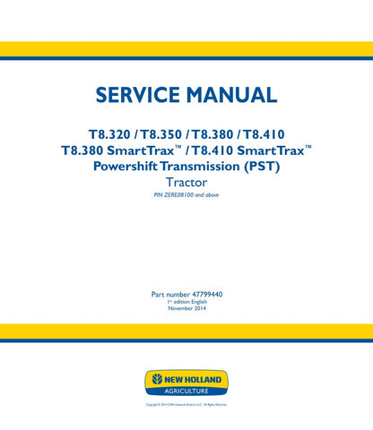 Unlock the full potential of your New Holland T8 series tractors with the comprehensive SmartTrax Powershift Transmission (PST) Service Manual. This essential PDF file, catalog number 47799440, provides detailed insights and step-by-step instructions tailored specifically for models T8.320, T8.350, T8.380, and T8.410