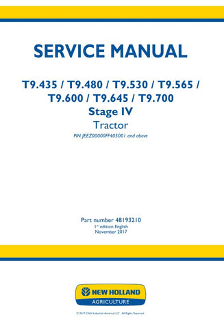 Unlock the full potential of your New Holland T9 series tractor with the comprehensive Stage IV Service Manual (48193210) in PDF format. This essential guide covers models T9.435, T9.480, T9.530, T9.565, T9.600, T9.645, and T9.700, providing detailed instructions for maintenance, troubleshooting, and repairs. With easy navigation and clear diagrams, this manual ensures you can keep your tractor running smoothly and efficiently, maximizing productivity on your farm. Don't miss out on the opportunity