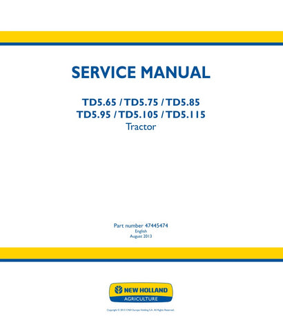 Unlock the full potential of your New Holland TD5 series tractor with the comprehensive service manual (part number 47445474). This PDF file is an essential resource for both seasoned professionals and DIY enthusiasts, providing detailed insights into maintenance, troubleshooting, and repair procedures for models TD5.65, TD5.75, TD5.85, TD5.95, TD5.105, and TD5.115.