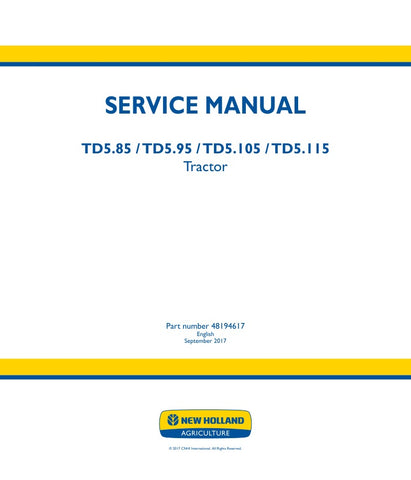 Unlock the full potential of your New Holland TD5 tractor with our comprehensive service manual. Designed to provide in-depth guidance and technical expertise, this digital resource covers the TD5.85, TD5.95, TD5.105, and TD5.115 models, ensuring you have the tools to maintain, troubleshoot, and optimize your machine's performance.