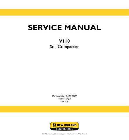 Enhance your maintenance routine with the NEW HOLLAND V110 SOIL COMPACTOR SERVICE MANUAL (51492289) in PDF format. This comprehensive guide provides detailed instructions, diagrams, and troubleshooting tips to ensure your compactor operates at peak performance. Perfect for both professionals and DIY enthusiasts, this manual is an essential resource for efficient repairs and upkeep, helping you save time and money while extending the life of your equipment. Download your copy today and take the first step to